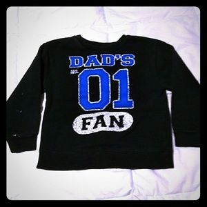 4T Daddy's #1 Fan Sweatshirt